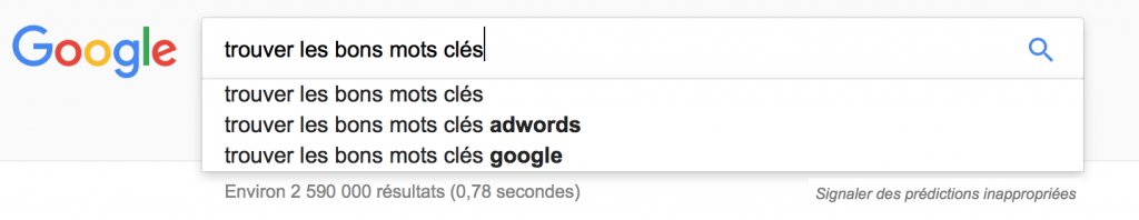 fonctionnalité auto-complétion de google pour trouver les bons mots clés